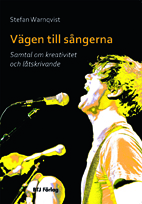 Vägen till Sångerna av Stefan Warnqvist